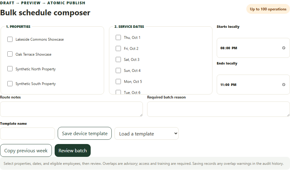 Choose properties, dates and employees, then review the complete batch.