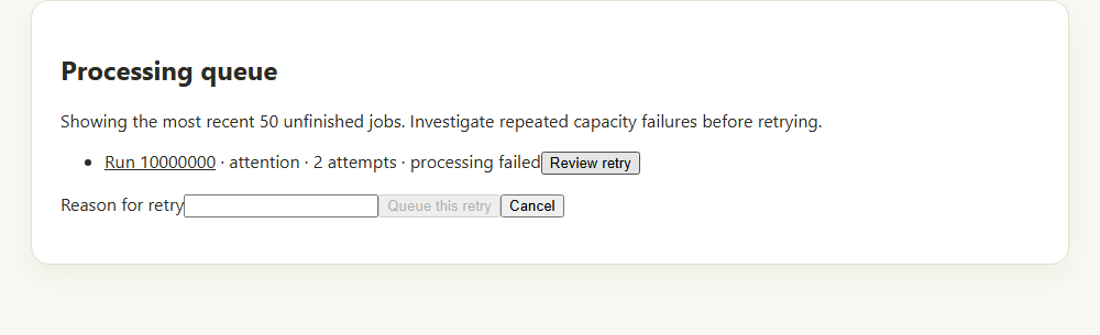 Review an unfinished job and give a reason before queueing its retry.